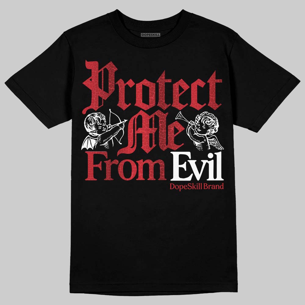 Jordan 1 High OG “Ruby” DopeSkill T-Shirt Protect Me From Evil Graphic Streetwear - Black