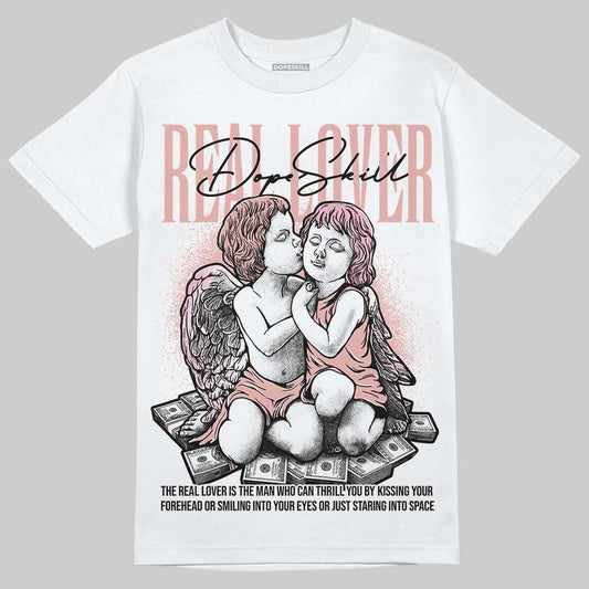 Jordan 1 Low OG “Rust Pink” DopeSkill T-Shirt Real Lover Graphic Streetwear - White
