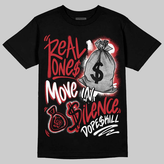 Jordan 5 Retro Fire Red Black Tongue (2025) DopeSkill T-Shirt Real Ones Move In Silence Graphic Streetwear - Black