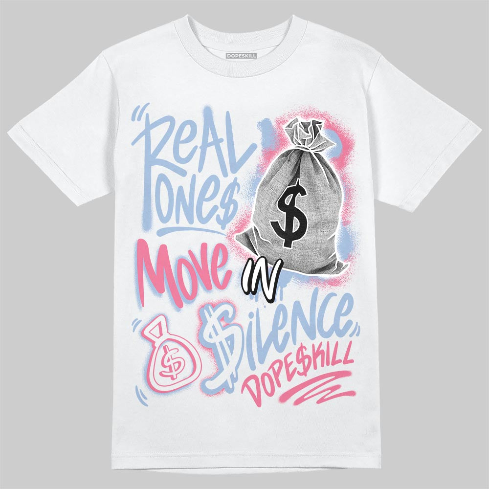 Jordan 3 GS “Cobalt Bliss” DopeSkill T-Shirt Real Ones Move In Silence Graphic Streetwear - White