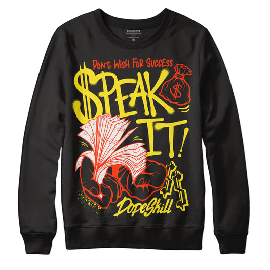 Jordan 4 Retro “Vivid Sulfur” DopeSkill Sweatshirt Speak It Graphic Streetwear - Black