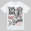 Jordan 1 Low OG “Rust Pink” DopeSkill T-Shirt Real Ones Move In Silence Graphic Streetwear - White