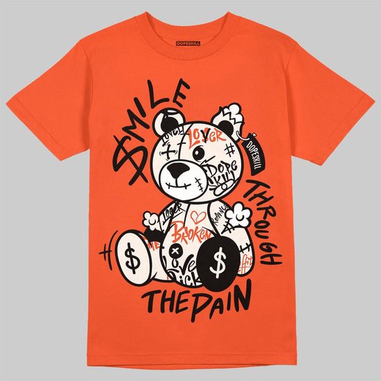 Jordan 1 Retro High OG Shattered Backboard (2025) DopeSkill T-Shirt Smile Through The Pain Graphic Streetwear - Orange