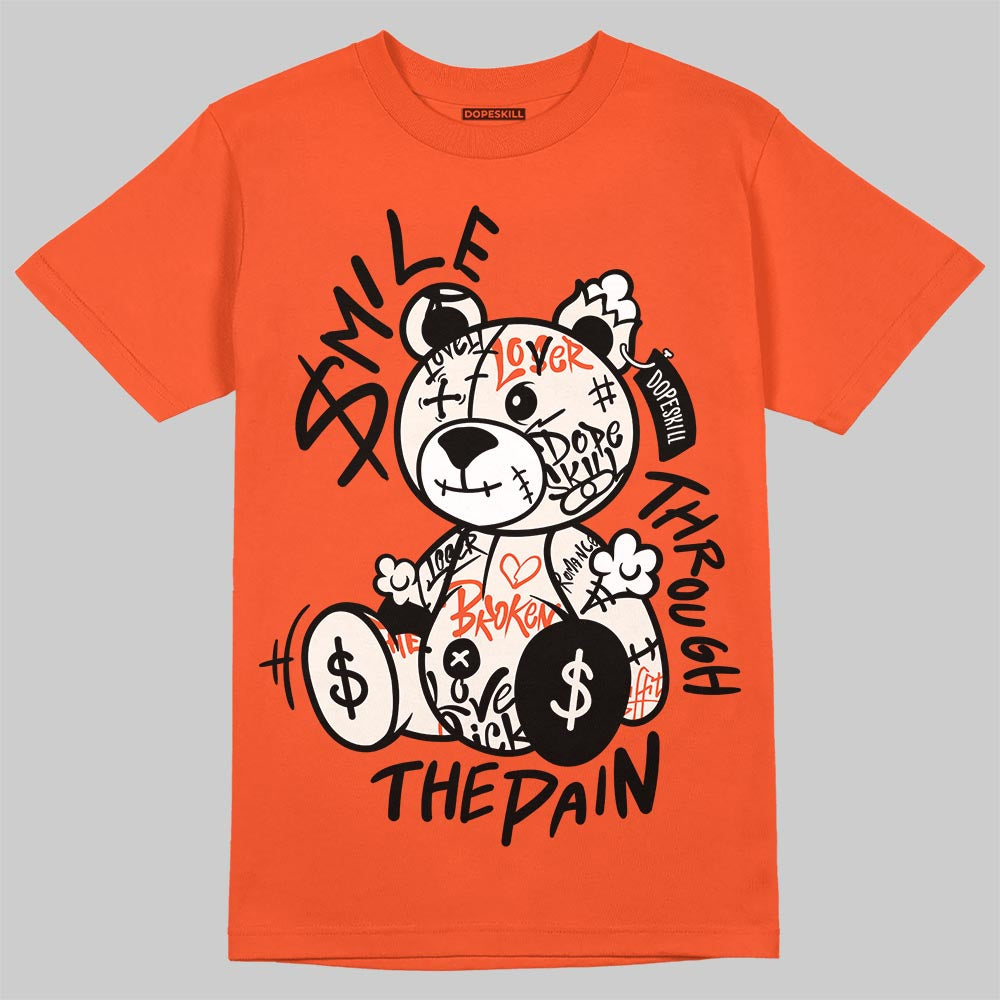 Jordan 1 Retro High OG Shattered Backboard (2025) DopeSkill T-Shirt Smile Through The Pain Graphic Streetwear - Orange
