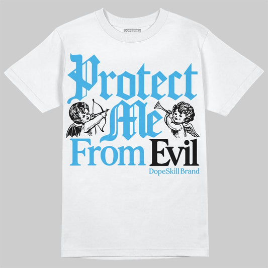 Jordan 1 High OG “UNC” Reimagined DopeSkill T-Shirt Protect Me From Evil Graphic Streetwear - White