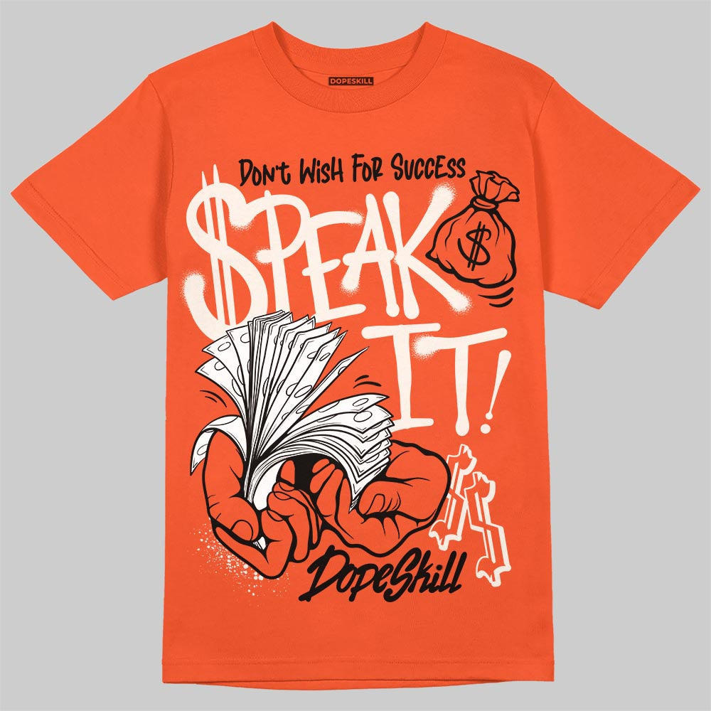 Jordan 1 Retro High OG Shattered Backboard (2025) DopeSkill T-Shirt Speak It Graphic Streetwear - Orange