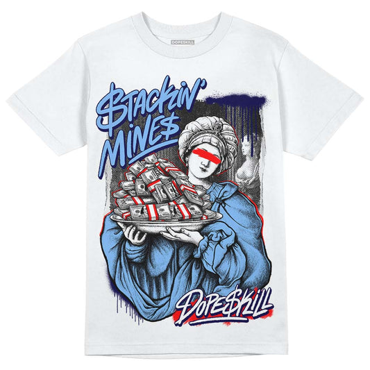 Jordan 9 Powder Blue DopeSkill T-Shirt Stackin Mines Graphic Streetwear - White