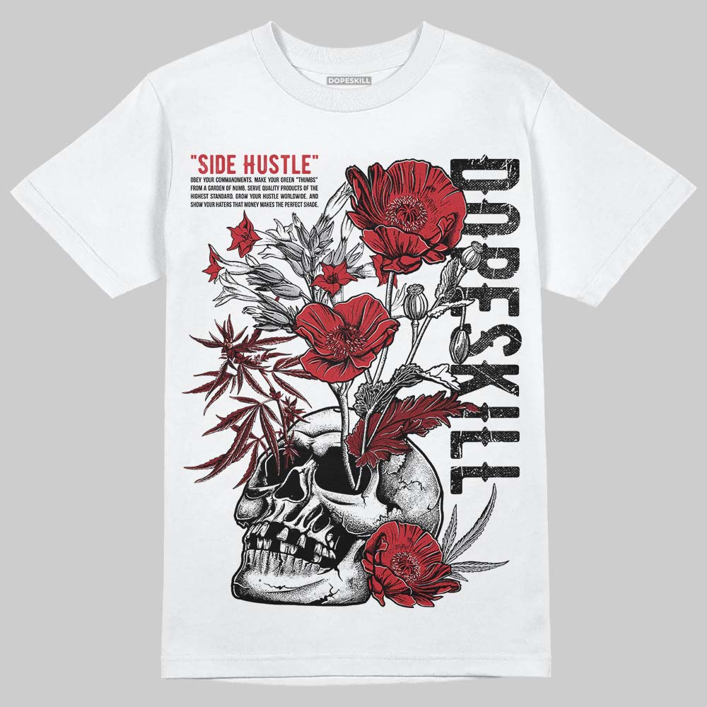 Jordan 1 High OG “Ruby” DopeSkill T-Shirt Side Hustle Graphic Streetwear - White