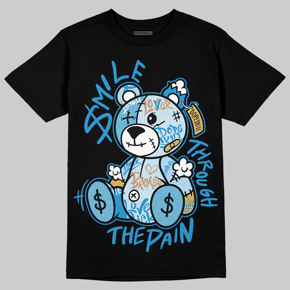 Jordan 4 Denim “Worn Blue” DopeSkill T-Shirt Smile Through The Pain Graphic Streetwear - Black