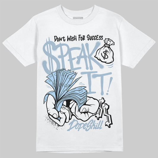 Jordan 40 “Blue Suede” DopeSkill T-Shirt Speak It Graphic Streetwear - White