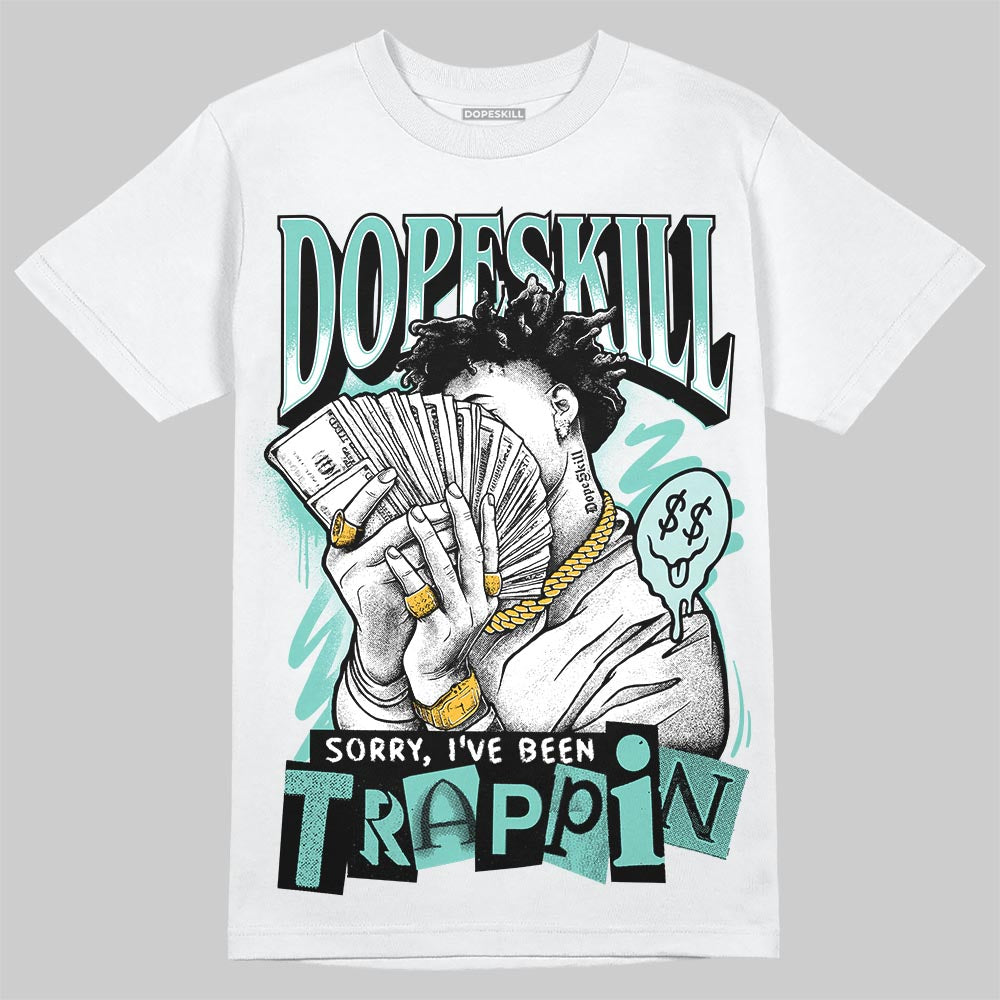 Jordan 11 Low "Igloo" DopeSkill T-Shirt Sorry I've Been Trappin Graphic Streetwear - White