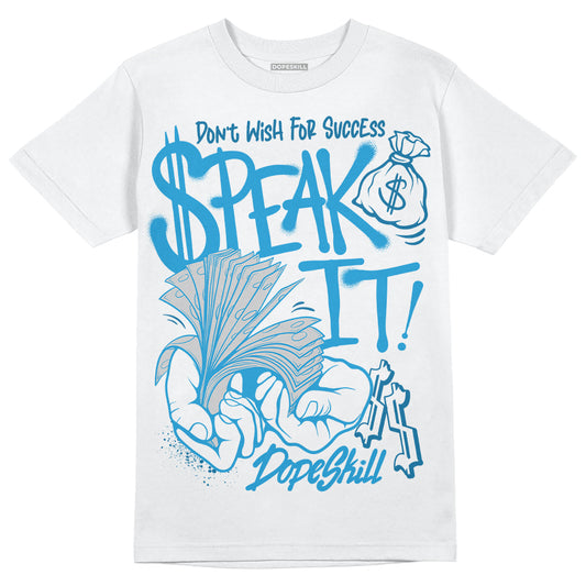 Jordan 4 Retro Military Blue DopeSkill T-Shirt Speak It Graphic Streetwear - White