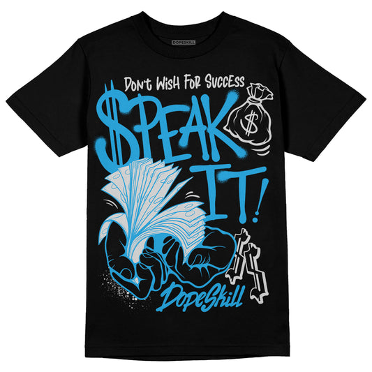 Jordan 4 Retro Military Blue DopeSkill T-Shirt Speak It Graphic Streetwear - Black