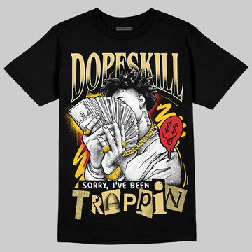 Quai 54 x Air Jordan 1 Retro Low OG Tour Yellow Black DopeSkill T-Shirt Sorry I've Been Trappin Graphic Streetwear - black