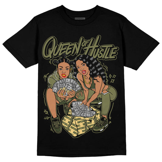 Jordan 4 Retro SE Craft Medium Olive DopeSkill T-Shirt Queen Of Hustle Graphic Streetwear - Black