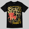 Quai 54 x Air Jordan 1 Retro Low OG Tour Yellow Black DopeSkill T-Shirt Speak It Graphic Streetwear - Black