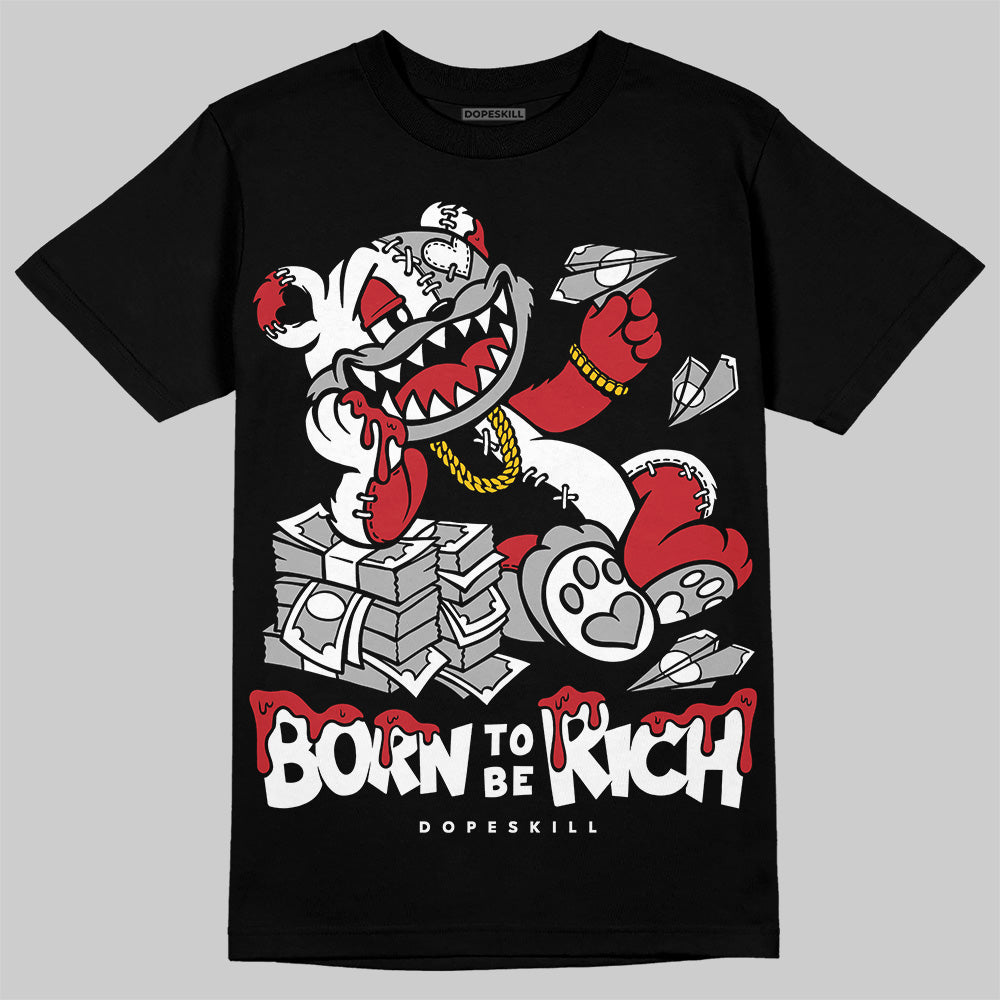 Jordan 11 Retro Low Bred (2025) DopeSkill T-Shirt Born To Be Rich Graphic Streetwear - Black