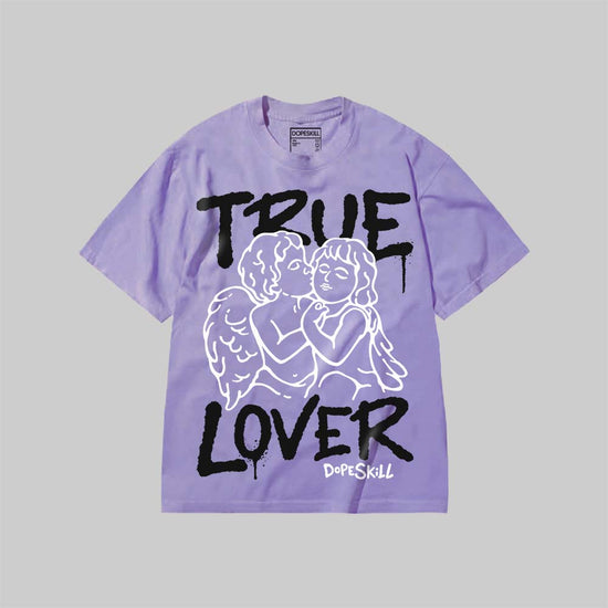True Lover DopeSkill Premium T-shirt Streetwear - Violet