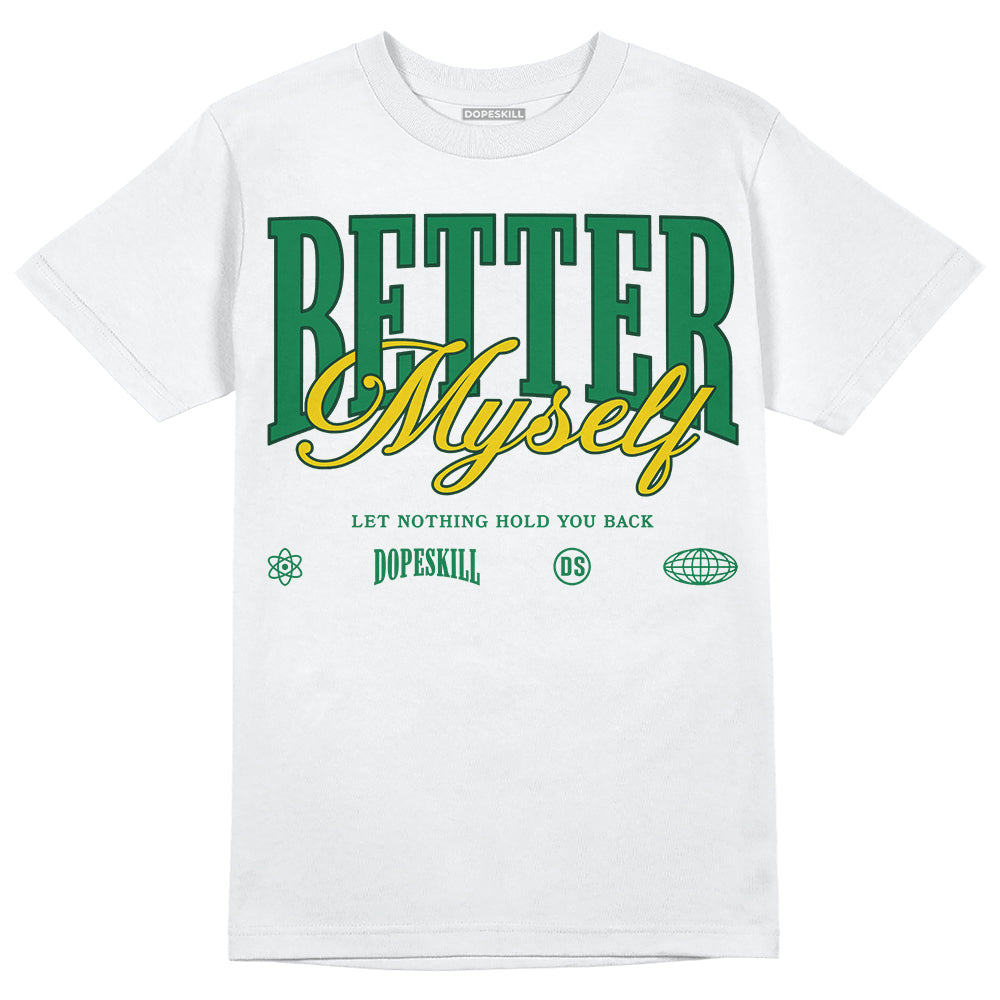 Green Sneakers DopeSkill T-Shirt Better Myself Graphic Streetwear - White