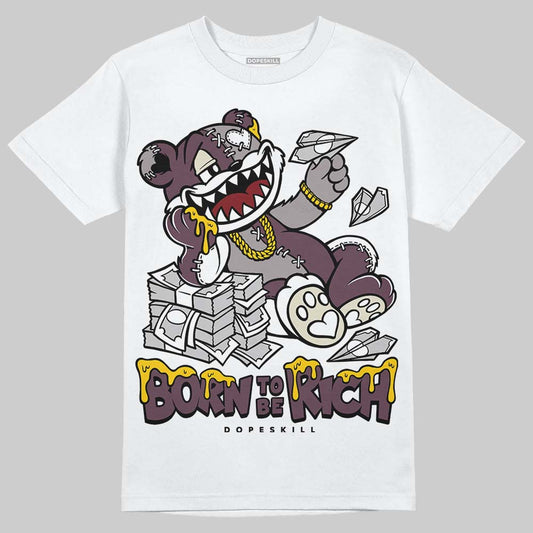 A Ma Maniére x Air Jordan 5 “Violet Ore” DopeSkill T-Shirt Born To Be Rich Graphic Streetwear - White