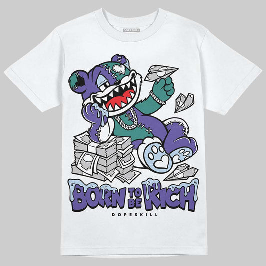 Jordan 5 OG “Grape” DopeSkill T-Shirt Born To Be Rich Graphic Streetwear - White