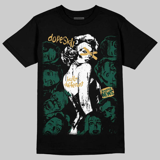 Jordan 1 High OG “Fir” (Pro Green) DopeSkill T-Shirt Built Different Graphic Streetwear - black