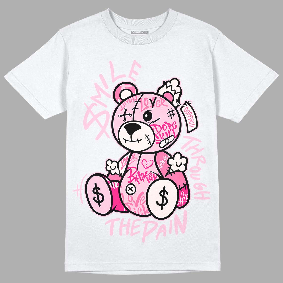 Dunk Low LX Pink Foam DopeSkill T-Shirt Smile Through The Pain Graphic Streetwear - White