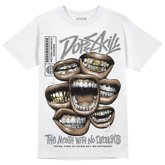 Grey Sneakers DopeSkill T-Shirt The Mouth With No Droughts Graphic Streetwear - White