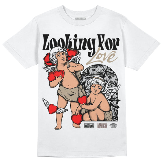 Jordan 1 High OG “Latte” DopeSkill T-Shirt Looking For Love Graphic Streetwear - White 