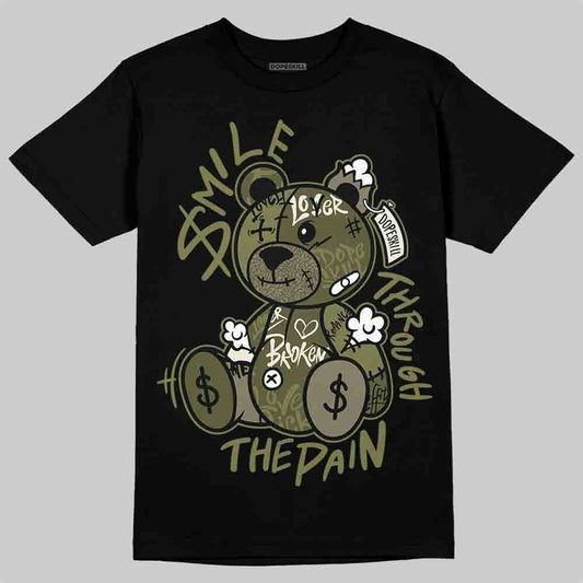 Jordan 3 “Medium Olive” aka “Family Affair” DopeSkill T-Shirt Smile Through The Pain Graphic Streetwear - Black