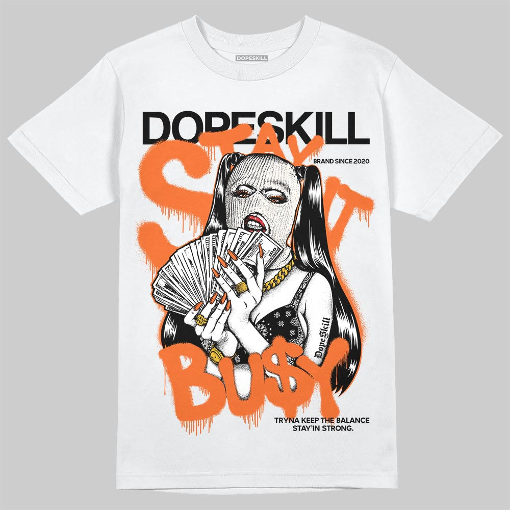 Jordan 1 Retro High OG Shattered Backboard (2025) DopeSkill T-Shirt Stay It Busy Graphic Streetwear - White