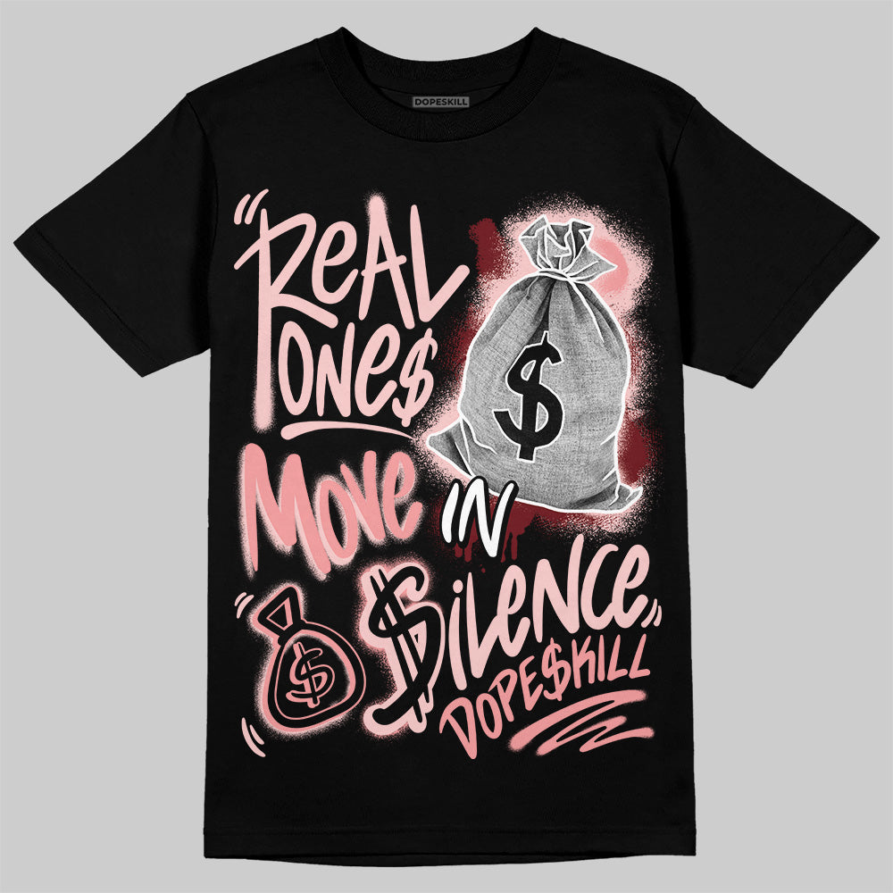 Jordan 3 Retro Valentine's Day Treat Yourself (2025) DopeSkill T-Shirt Real Ones Move In Silence Graphic Streetwear - Black