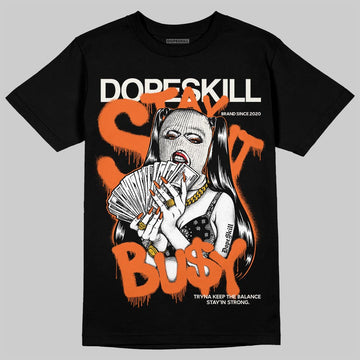 Jordan 1 Retro High OG Shattered Backboard (2025) DopeSkill T-Shirt Stay It Busy Graphic Streetwear - Black