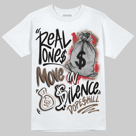 Jordan 9 'Olive' DopeSkill T-Shirt Real Ones Move In Silence Graphic Streetwear - White