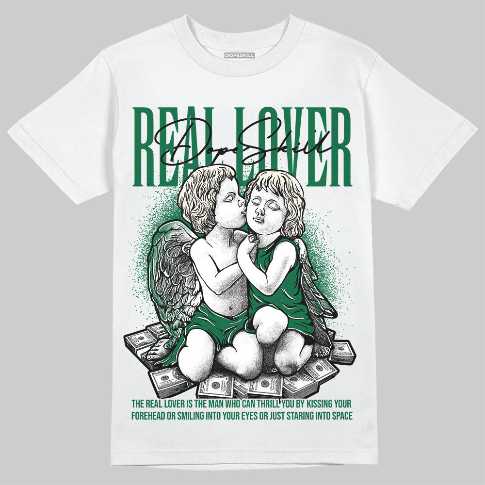 Jordan 13 GS “Pine Green” DopeSkill T-Shirt Real Lover Graphic Streetwear - White