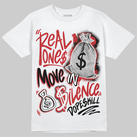 Jordan 12 Retro Flu Game (2025) DopeSkill T-Shirt Real Ones Move In Silence Graphic Streetwear - White