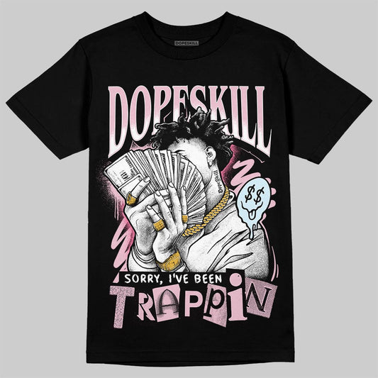 Jordan 5 OG “35th Anniversary” DopeSkill T-Shirt Sorry I've Been Trappin Graphic Streetwear - black