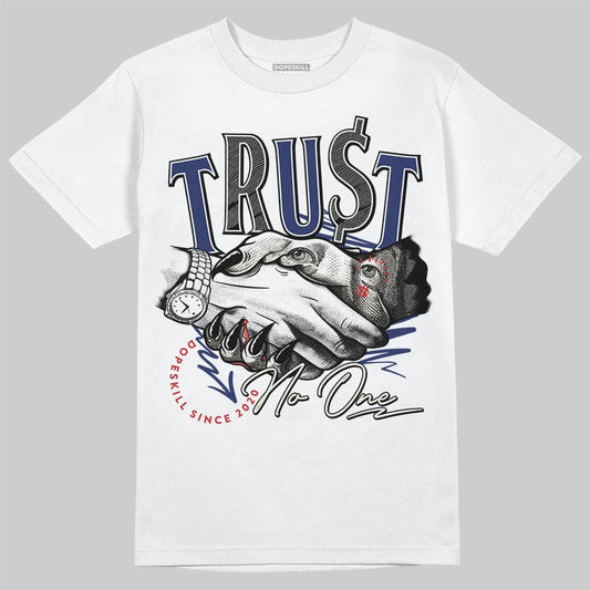 Jordan 11 “Rare Air” DopeSkill T-Shirt Trust No One Graphic Streetwear - White