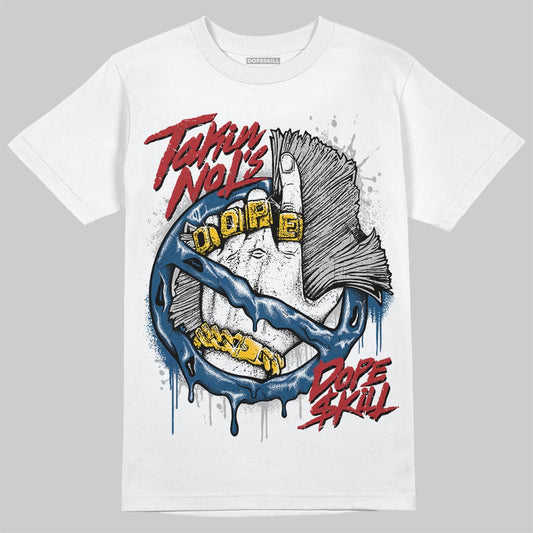 Jordan 12 Retro French Blue (2025) DopeSkill T-Shirt Takin No L's Graphic Streetwear - White