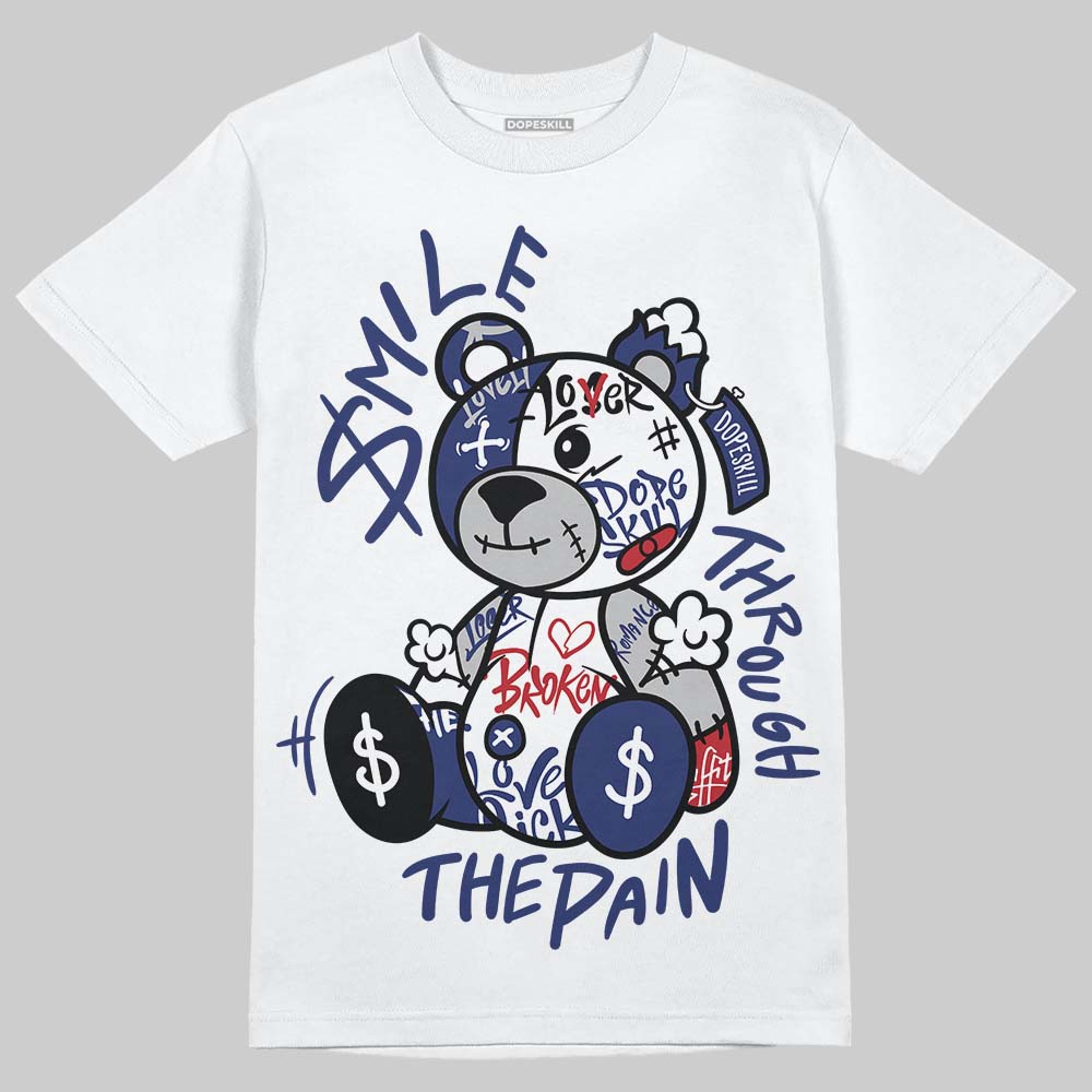 Jordan 1 High OG Rare Air "Deep Royal Blue" DopeSkill T-Shirt Smile Through The Pain Graphic Streetwear - White