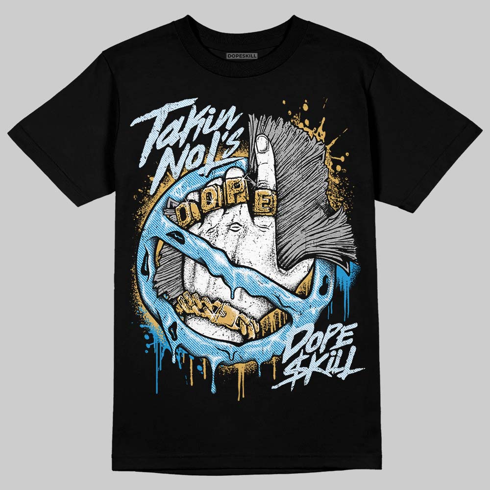 Jordan 4 Denim “Worn Blue” DopeSkill T-Shirt Takin No L's Graphic Streetwear - Black