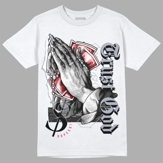 Jordan 4 “Bred Reimagined” DopeSkill T-Shirt Trust God Graphic Streetwear - White 