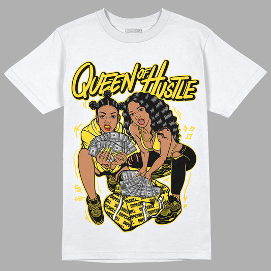Jordan 4 Tour Yellow Thunder DopeSkill T-Shirt Queen Of Hustle Graphic Streetwear - White