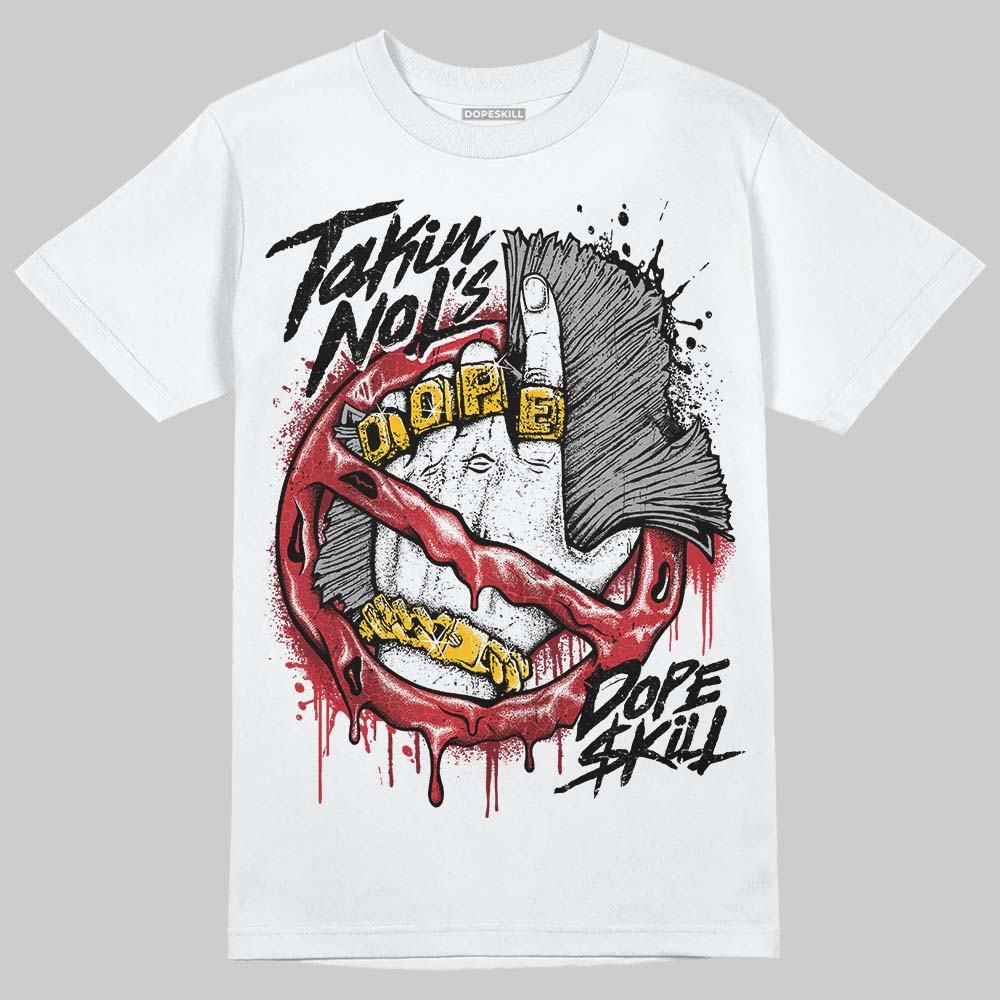 Jordan 1 High OG “Ruby” DopeSkill T-Shirt Takin No L's Graphic Streetwear - White