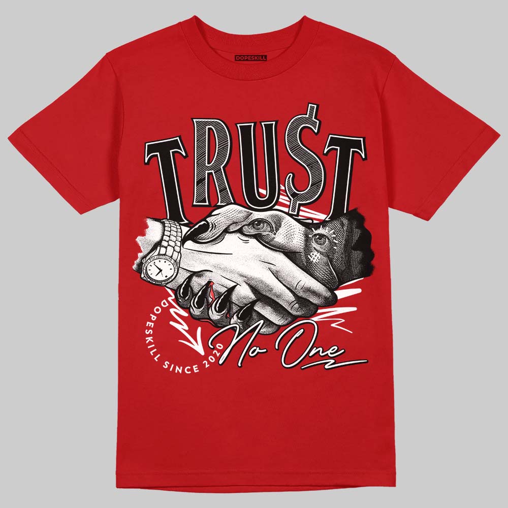 Jordan 5 Retro Fire Red Black Tongue (2025) DopeSkill T-Shirt Trust No One Graphic Streetwear - Red