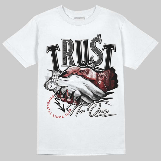 Nigel Sylvester x Jordan 1 Low OG “Nitro” DopeSkill T-Shirt Trust No One Graphic Streetwear - White