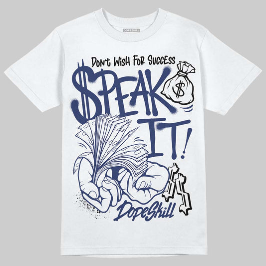 Jordan 1 High OG Rare Air "Deep Royal Blue" DopeSkill T-Shirt Speak It Graphic Streetwear - White