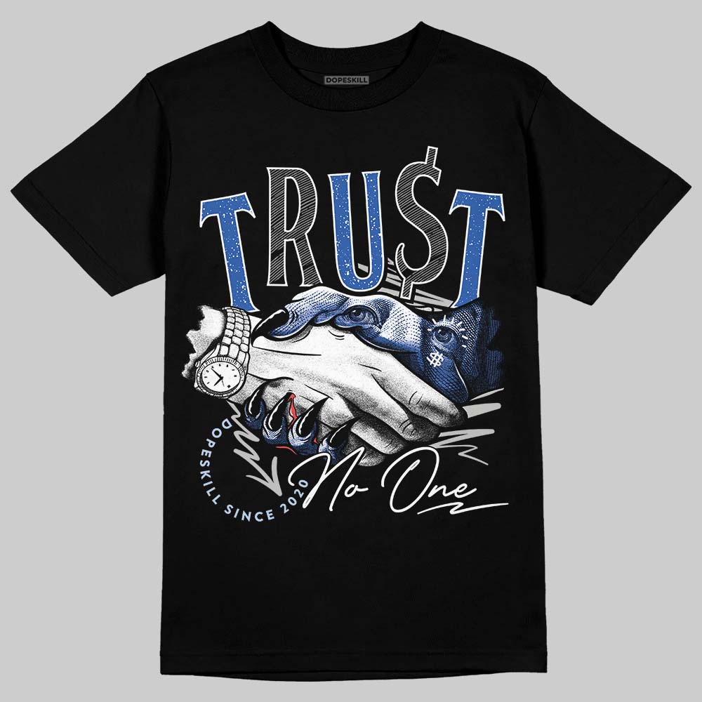 Awake NY x Jordan 5 Retro 'Black Racer Blue' DopeSkill T-Shirt Trust No One Graphic Streetwear - Black
