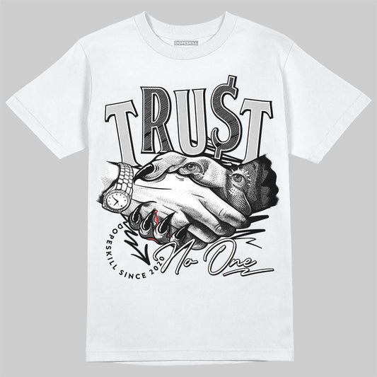 Air Foamposite One 'Triple White' DopeSkill T-Shirt Trust No One Graphic Streetwear - White