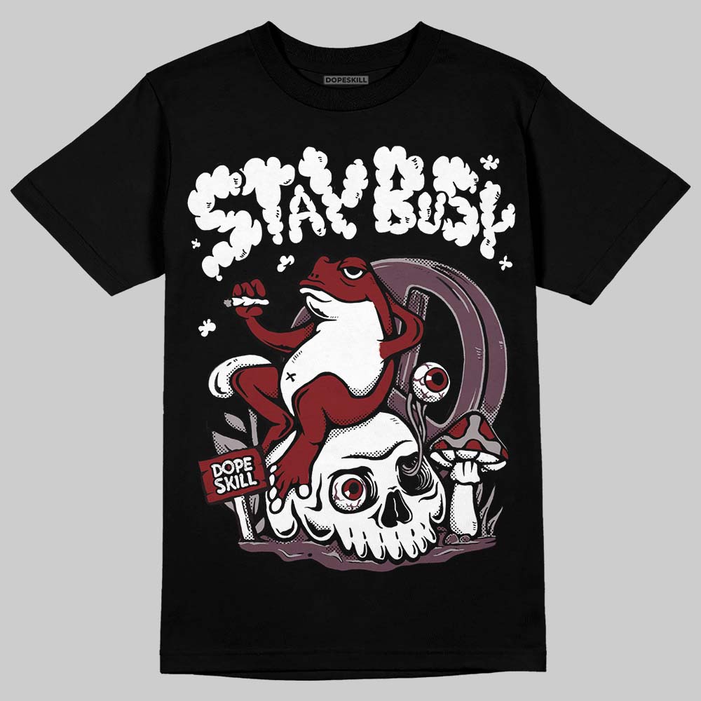 A Ma Maniére x Air Jordan 5 “Violet Ore” DopeSkill T-Shirt Stay Busy Graphic Streetwear - Black